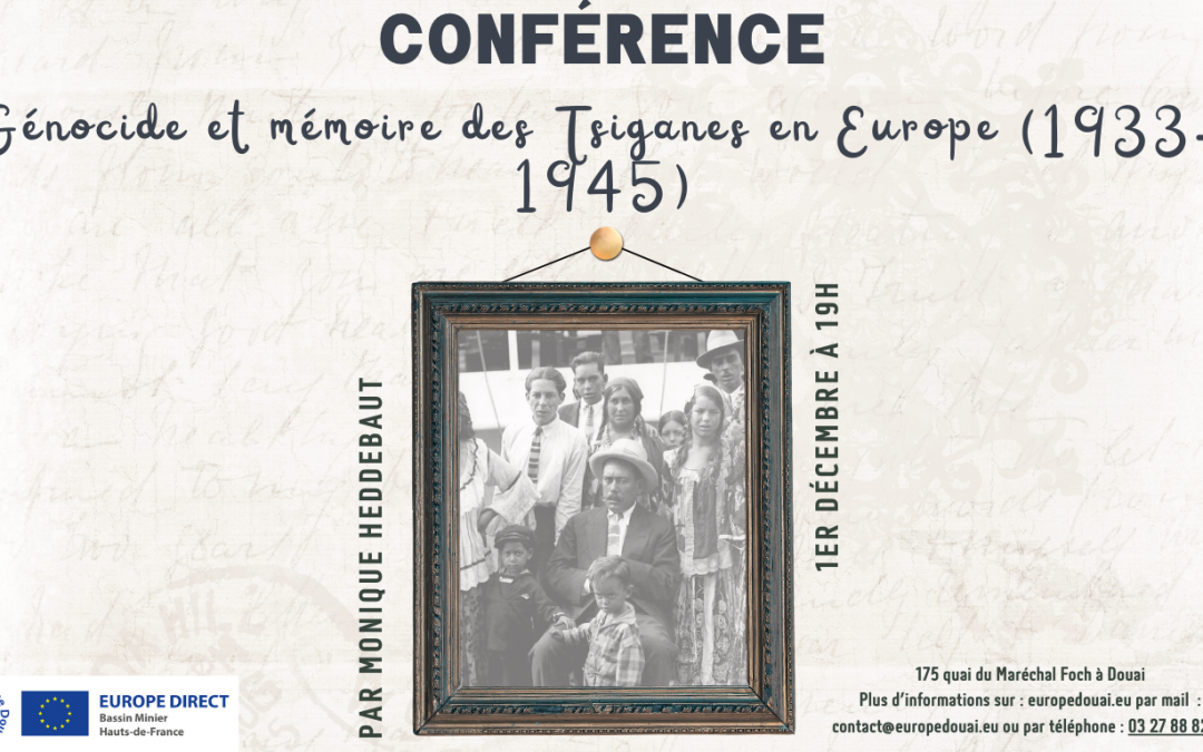 Conférence : La mémoire d’un génocide européen : les Tsiganes entre 1933 et 1945 par Monique Heddebaut